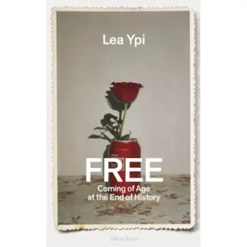 FREE : COMING OF AGE AT THE END OF HISTORY HC