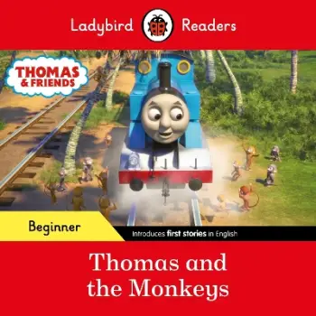 Ladybird Readers Beginner Level - Thomas the Tank Engine - Thomas and the Monkeys (ELT Graded Reader