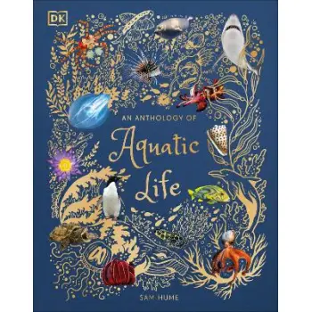 AN ANTHOLOGY OF AQUATIC LIFE