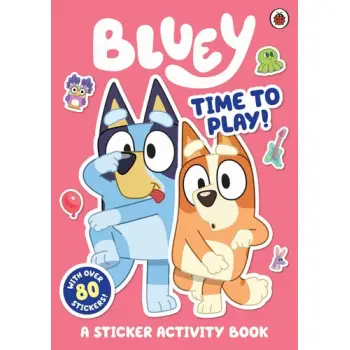 Bluey: Time to Play Sticker Activity Book