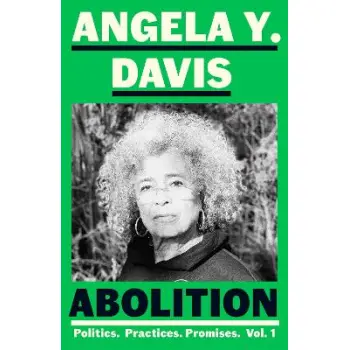 ABOLITION: POLITICS, PRACTICES, PROMISES, VOL. 1 PB