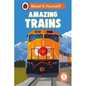 Amazing Trains: Read It Yourself - Level 1 Early Reader HC
