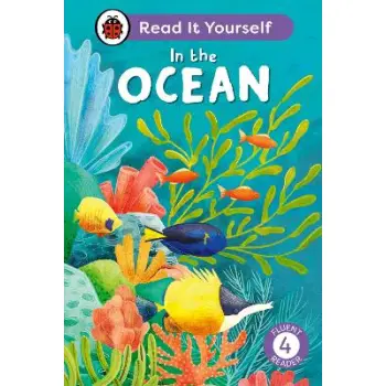 In the Ocean: Read It Yourself - Level 4 Fluent Reader HC