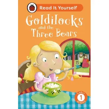 Goldilocks and the Three Bears: Read It Yourself - Level 1 Early Reader HC