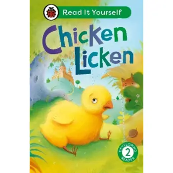 Chicken Licken: Read It Yourself - Level 2 Developing Reader HC