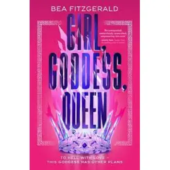 GIRL,GODDESS QUEEN :A HADES AND PERSEPHONE FANTASY ROMANCE