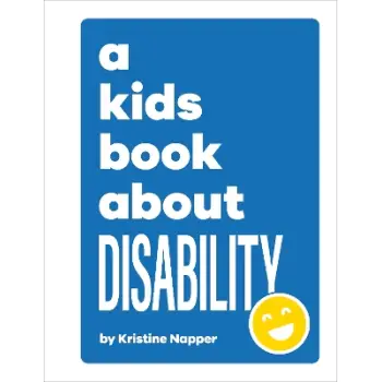 A KIDS BOOK ABOUT DISABILITY HC