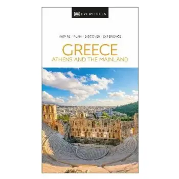 DK Eyewitness: Greece, Athens and the Mainland