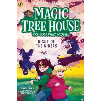 MAGIC TREE HOUSE: NIGHT OF THE NINJAS : (A GRAPHIC NOVEL) PB