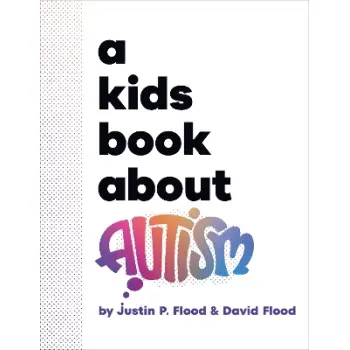 A KIDS BOOK ABOUT AUTISM HC