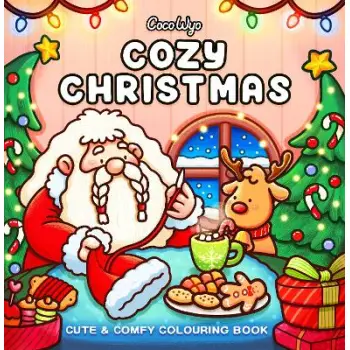 Cozy Christmas: Cute and Comfy Colouring Book