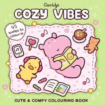 Cozy Vibes: Cute and Comfy Colouring Book