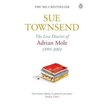 ADRIAN MOLE : THE LOST DIARIES OF ADRIAN MOLE, 1999 - 2001 (ADRIAN MOLE 7) PB B FORMAT