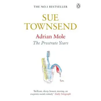 ADRIAN MOLE : THE PROSTRATE YEARS (ADRIAN MOLE 8) PB B FORMAT