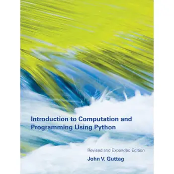 INTRODUCTION TO COMPUTATION AND PROGRAMMING USING PYTHON 2ND ED PB