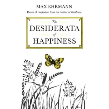 The Desiderata of Happiness HC