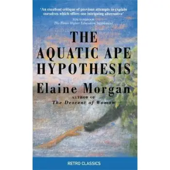 The Aquatic Ape Hypothesis PB