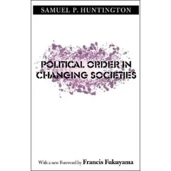 POLITICAL ORDER IN CHANGING SOCIETIES PB