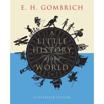 A Little History of the World : Illustrated Edition PB