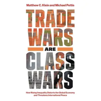 TRADE WARS ARE CLASS WARS HC