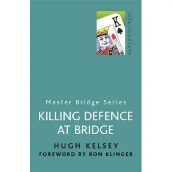 KILLLING DEFENSE AT BRIDGE PB