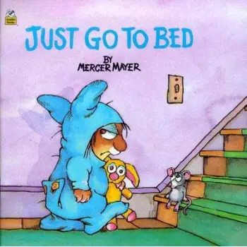 JUST GO TO BED  PB