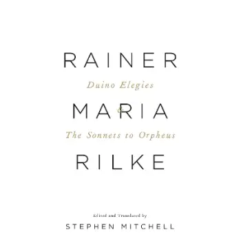 DUINO ELEGIES & THE SONNETS TO ORPHEUS: A DUAL-LANGUAGE EDITION