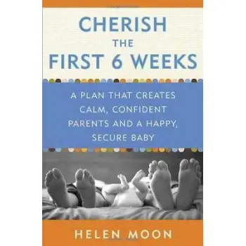 CHERISH THE FIRST SIX WEEKS PB