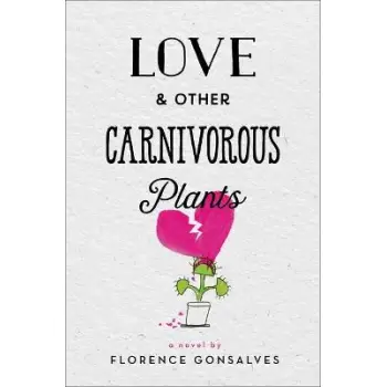 LOVE AND OTHER CARNIVOROUS PLANTS HC