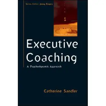 EXECUTIVE COACHING: A PSYCHODYNAMIC APPROACH PB