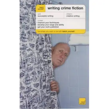 TEACH YOURSELF WRITING CRIME FICTION PB