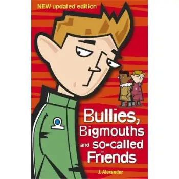 BULLIES, BIGMOUTHS & SO-CALLED FRIENDS  PB