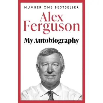 ALEX FERGUSON : MY AUTOBIOGRAPHY PB