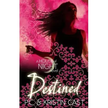 A HOUSE OF NIGHT NOVEL 9: DESTINED PB B FORMAT