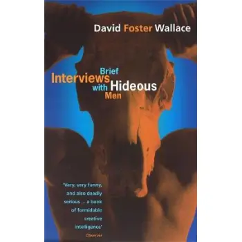 BRIEF INTERVIEWS WITH HIDEOUS MEN PB