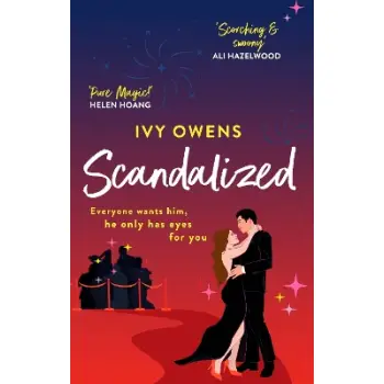 Scandalized : the perfect steamy Hollywood romcom