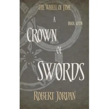 THE WHEEL OF TIME 7: A CROWN OF SWORDS PB A FORMAT
