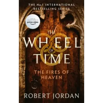 THE WHEEL OF TIME 5: THE FIRES OF HEAVEN