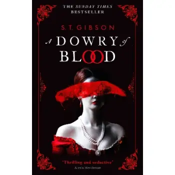 A DOWRY OF BLOOD