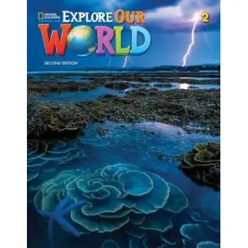 EXPLORE OUR WORLD 2 SB 2ND ED