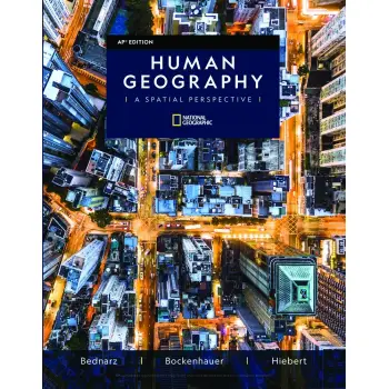 HUMAN GEOGRAPHY: A SPATIAL PERSPECTIVE - AP EDITION