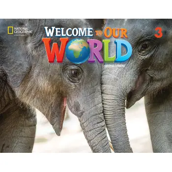 WELCOME TO OUR WORLD 3 SB LESSON PLANNER WITH CLASS AUDIO CD & TEACHER'S RESOURCES CD-ROM - BRE 2ND ED