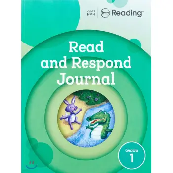 INTO READING READ AND RESPOND JOURNAL GRADE 1 SOFTCOVER