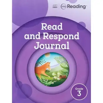 INTO READING READ AND RESPOND JOURNAL GRADE 3 SOFTCOVER