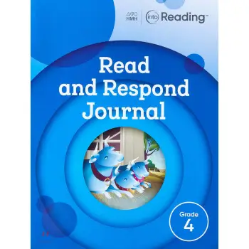 INTO READING READ AND RESPOND JOURNAL GRADE 4 SOFTCOVER
