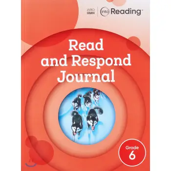 INTO READING READ AND RESPOND JOURNAL GRADE 6 SOFTCOVER