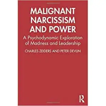 MALIGNANT NARCISSISM AND POWER PB