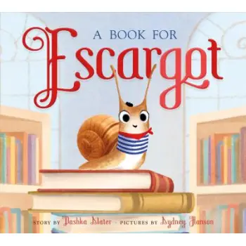 A BOOK FOR ESCARGOT HC