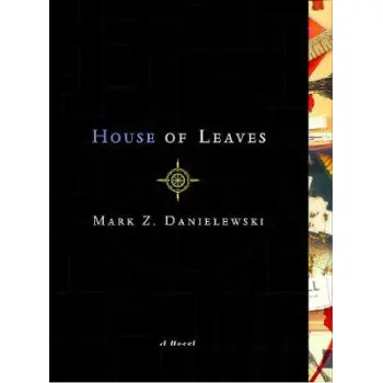 House of Leaves : The Remastered Full-Color Edition