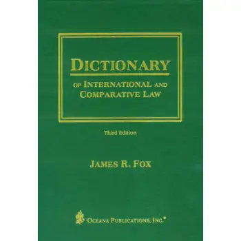 OXFORD DICTIONARY OF INTERNATIONAL AND COMPARATIVE LAW 3RD ED HC